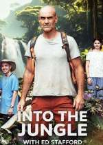Watch Into the Jungle with Ed Stafford Putlocker