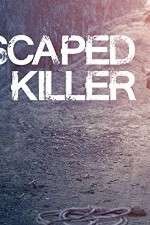Watch I Escaped My Killer Putlocker