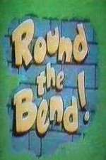 Watch Round the Bend Putlocker