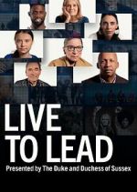 Watch Live to Lead Putlocker