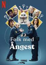Watch Folk med Ångest Putlocker