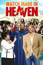 Watch Match Made in Heaven Putlocker