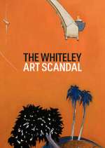 Watch The Whiteley Art Scandal Putlocker