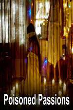 Watch Poisoned Passions Putlocker