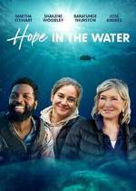 Watch Hope in the Water Putlocker