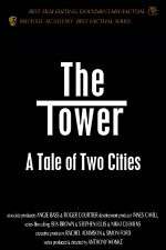 Watch The Tower A Tale of Two Cities Putlocker
