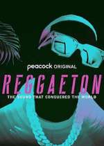 Watch Reggaeton: The Sound that Conquered the World Putlocker