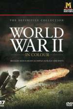 Watch World War II in Colour Putlocker