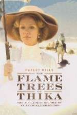 Watch The Flame Trees of Thika Putlocker