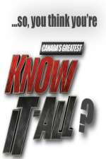 Watch Canadas Greatest Know It All Putlocker