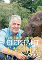 Watch Gordon Buchanan: Elephant Family & Me Putlocker