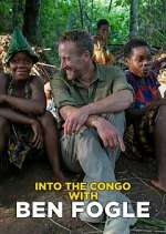 Watch Into the Congo with Ben Fogle Putlocker