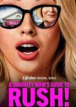 A Sorority Mom\'s Guide to Rush! putlocker