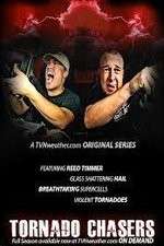Watch Tornado Chasers Putlocker