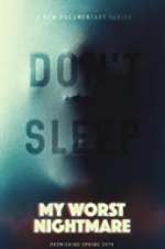 Watch My Worst Nightmare Putlocker