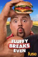 Watch Fluffy Breaks Even Putlocker