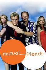 Watch Mutual Friends Putlocker