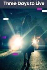 Watch Three Days To Live Putlocker
