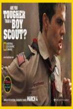 Watch Are You Tougher Than a Boy Scout Putlocker