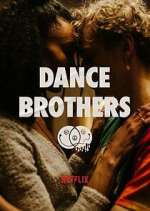 Watch Dance Brothers Putlocker
