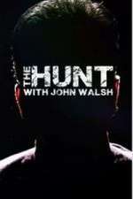 Watch The Hunt with John Walsh Putlocker