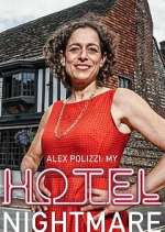 Watch Alex Polizzi: My Hotel Nightmare Putlocker