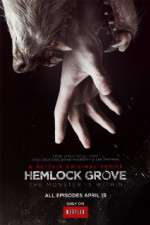 Watch Hemlock Grove Putlocker