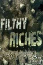 Watch Filthy Riches Putlocker