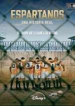 Watch Espartanos. Una historia real Putlocker