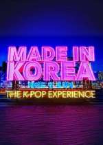 Watch Made in Korea: The K-Pop Experience Putlocker