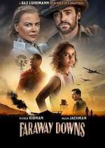 Watch Faraway Downs Putlocker