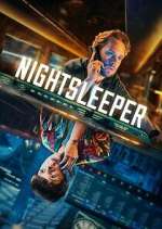 Watch Nightsleeper Putlocker