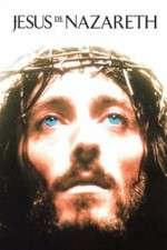 Watch Jesus of Nazareth Putlocker