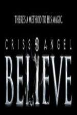 Watch Criss Angel Believe Putlocker