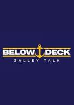 Watch Below Deck Galley Talk Putlocker