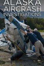 Watch Alaska Aircrash Investigations Putlocker