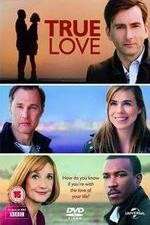Watch True Love Putlocker