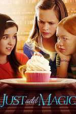 Watch Just Add Magic Putlocker