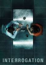 Watch Interrogation Putlocker
