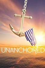 Watch Unanchored Putlocker