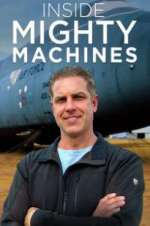 Watch Inside Mighty Machines Putlocker