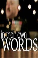 Watch In Their Own Words Putlocker