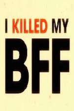 Watch I Killed My BFF Putlocker