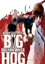 Watch Big Breadwinner Hog Putlocker