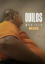 Watch Kilos Mortales México Putlocker