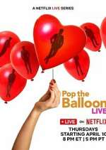 Watch Pop the Balloon LIVE Putlocker