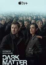 Watch Dark Matter Putlocker