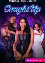 Watch Caught Up Putlocker