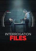 Watch Interrogation Files Putlocker