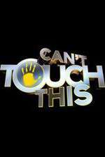 Watch Can't Touch This Putlocker
